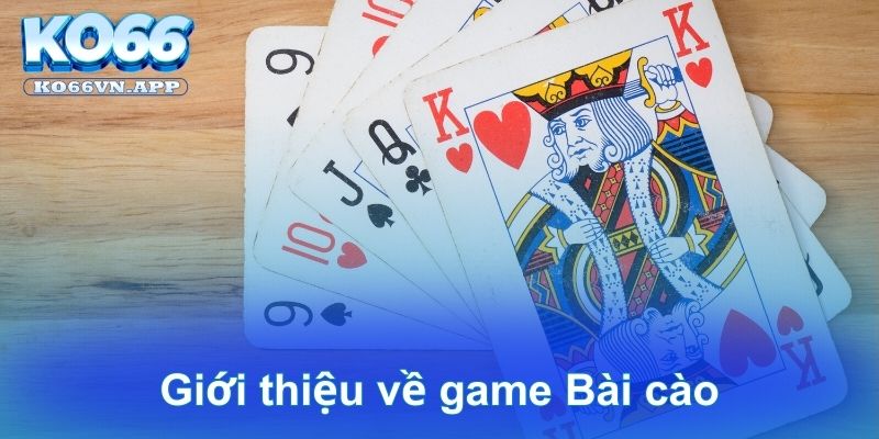 Giới thiệu về game Bài cào