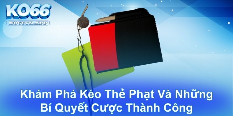 kèo thẻ phạt