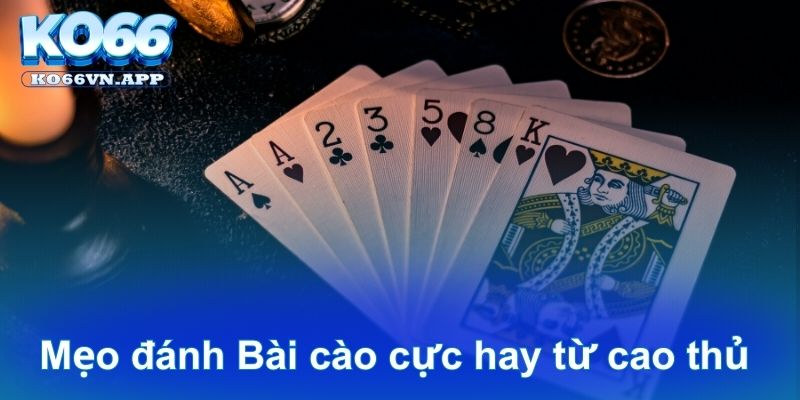 Mẹo đánh Bài cào cực hay từ cao thủ 